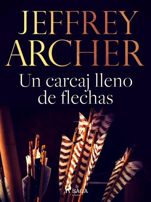 Title details for Un carcaj lleno de flechas by Jeffrey Archer - Available